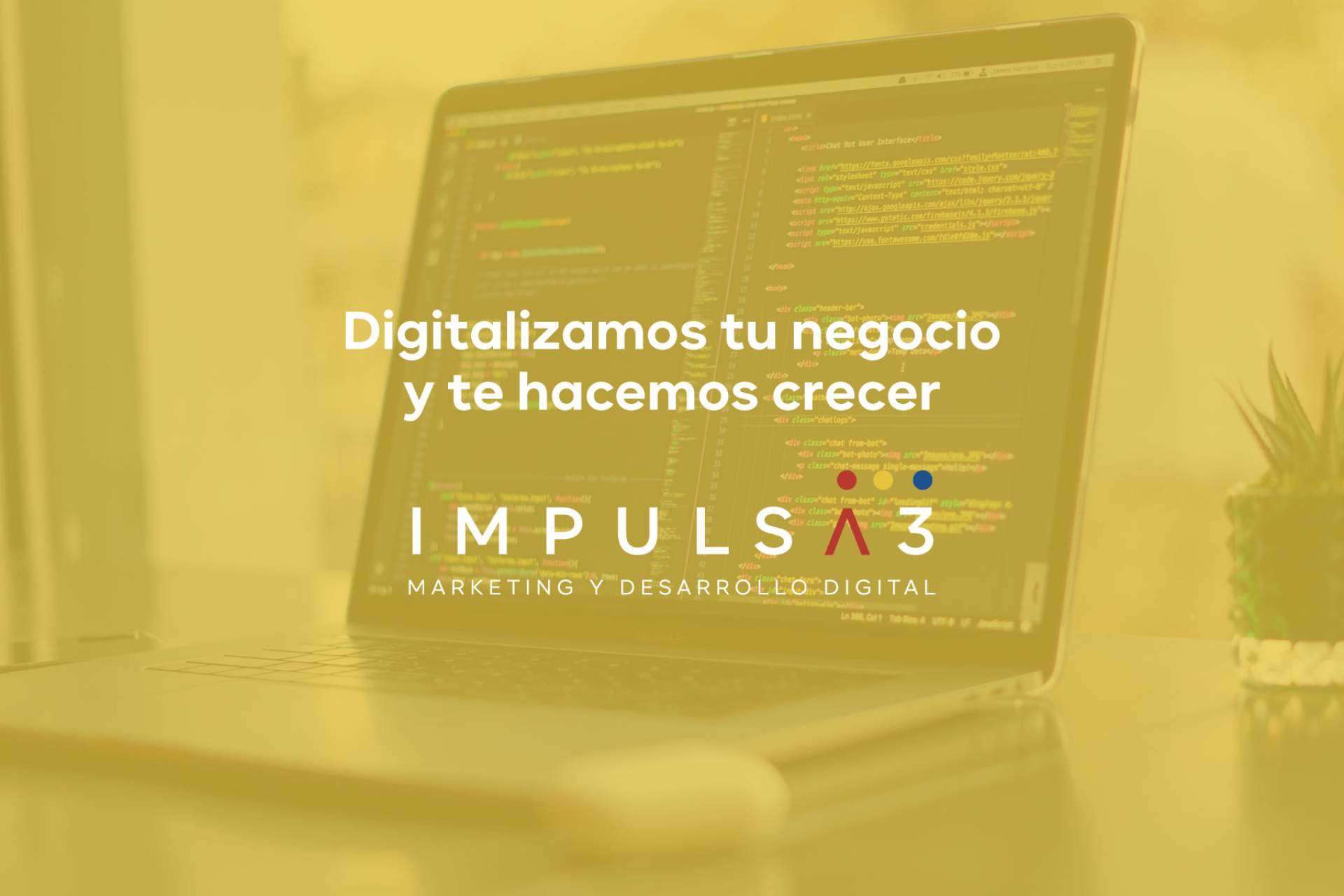 Impulsa 3 unifica el marketing digital y desarrollo de software en 1 único servicio